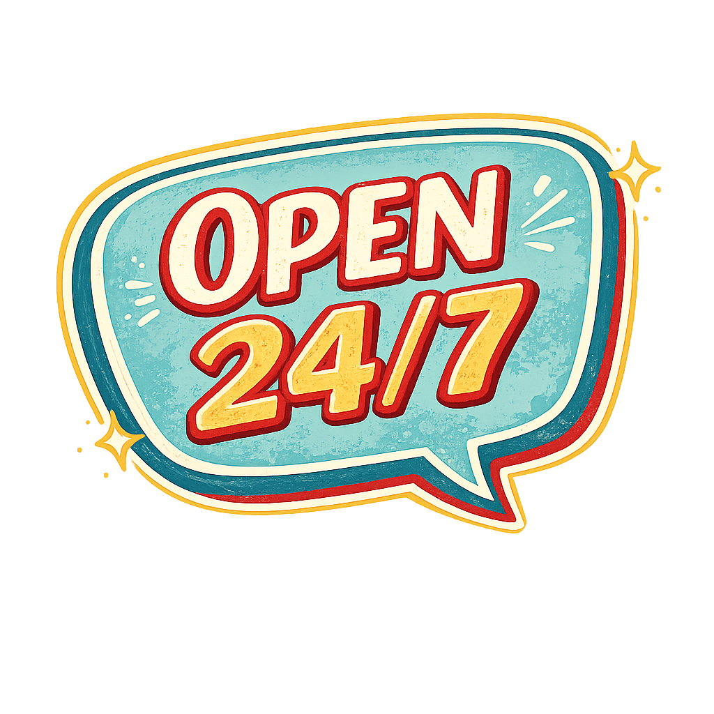 Open 24/7